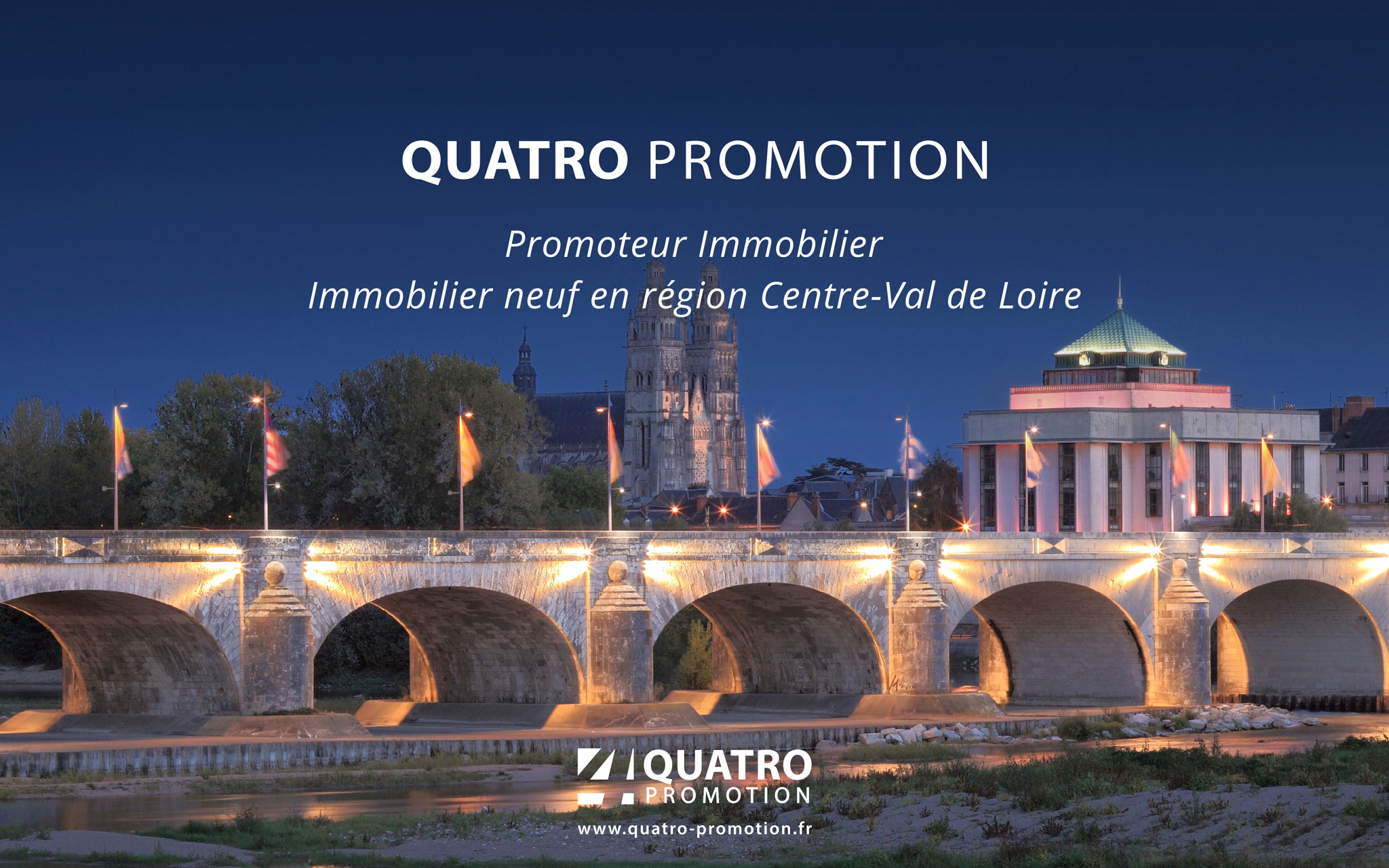 QUATRO PROMOTION - Immobilier neuf en région Centre-Val de Loire